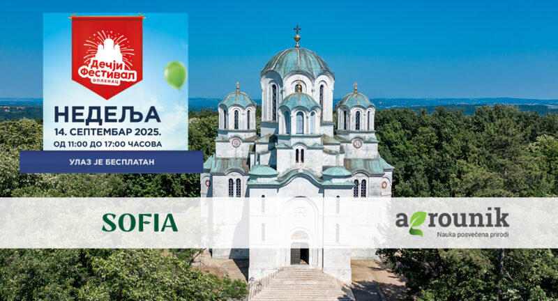 Agrounik i Sofia Biologika pozivaju na Osmi dečji festival Oplenac – 14. septembar u Topoli